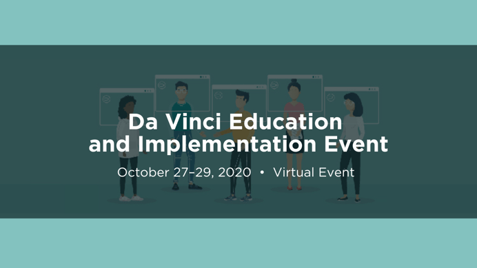 Copy of Da Vinci Education & Implementation Event